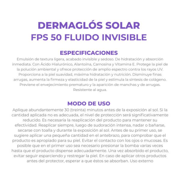 DERMAGLOS SOLAR F50 FACIAL FLUIDO SIN COLOR EMULSION x   50 ML - Imagen 3